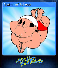 Series 1 - Card 7 of 9 - Swimmin' Tcheco