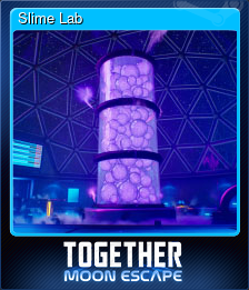 Series 1 - Card 6 of 8 - Slime Lab