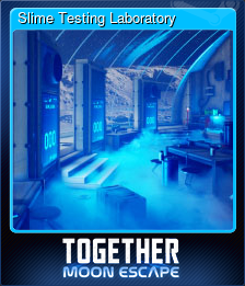 Series 1 - Card 7 of 8 - Slime Testing Laboratory
