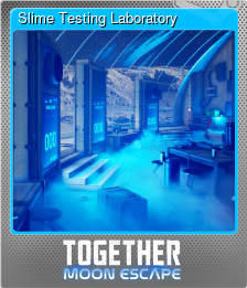 Series 1 - Card 7 of 8 - Slime Testing Laboratory