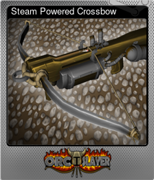 Series 1 - Card 1 of 6 - Steam Powered Crossbow
