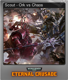 Series 1 - Card 7 of 9 - Scout - Ork vs Chaos