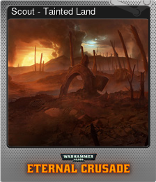 Series 1 - Card 6 of 9 - Scout - Tainted Land