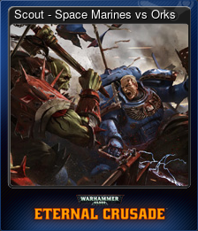 Series 1 - Card 1 of 9 - Scout - Space Marines vs Orks