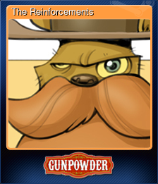 Series 1 - Card 6 of 6 - The Reinforcements