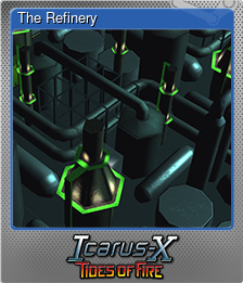 Series 1 - Card 3 of 6 - The Refinery