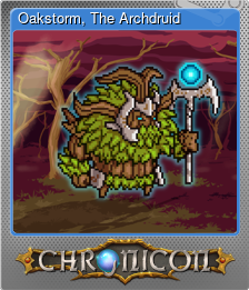 Series 1 - Card 2 of 5 - Oakstorm, The Archdruid