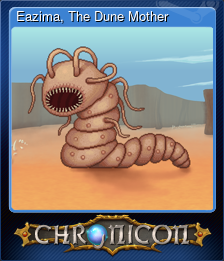 Series 1 - Card 4 of 5 - Eazima, The Dune Mother