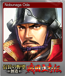 Series 1 - Card 2 of 13 - Nobunaga Oda
