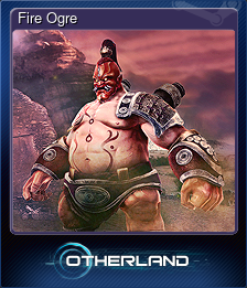 Series 1 - Card 7 of 8 - Fire Ogre