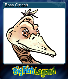 Series 1 - Card 5 of 6 - Boss Ostrich