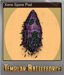 Series 1 - Card 7 of 7 - Xeno Spore Pod