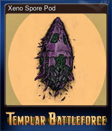 Series 1 - Card 7 of 7 - Xeno Spore Pod