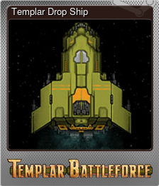 Series 1 - Card 1 of 7 - Templar Drop Ship