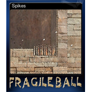 Spikes
