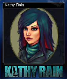 Series 1 - Card 1 of 6 - Kathy Rain