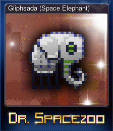 Series 1 - Card 9 of 10 - Gliphsada (Space Elephant)