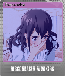 Series 1 - Card 7 of 15 - Desperation