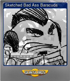 Series 1 - Card 5 of 6 - Sketched Bad Ass Baracuda