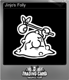 Series 1 - Card 4 of 7 - Jinjo's Folly