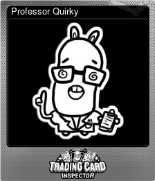 Series 1 - Card 6 of 7 - Professor Quirky