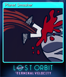 Series 1 - Card 1 of 5 - Planet Smasher