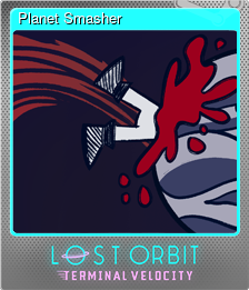 Series 1 - Card 1 of 5 - Planet Smasher