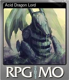 Series 1 - Card 5 of 7 - Acid Dragon Lord