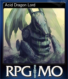 Series 1 - Card 5 of 7 - Acid Dragon Lord