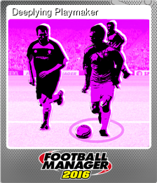 Series 1 - Card 4 of 9 - Deeplying Playmaker