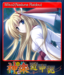 Series 1 - Card 5 of 5 - Miko2(Naduna Raidou)