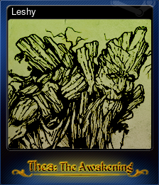 Series 1 - Card 4 of 7 - Leshy