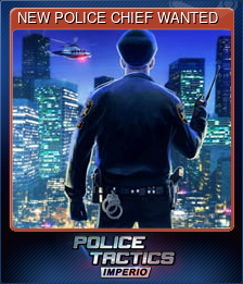 Series 1 - Card 5 of 5 - NEW POLICE CHIEF WANTED