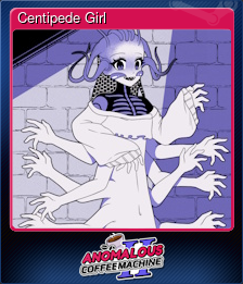 Series 1 - Card 2 of 6 - Centipede Girl