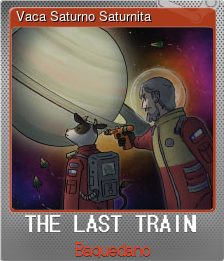 Series 1 - Card 6 of 7 - Vaca Saturno Saturnita
