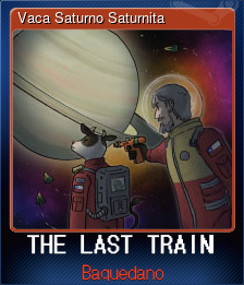 Series 1 - Card 6 of 7 - Vaca Saturno Saturnita