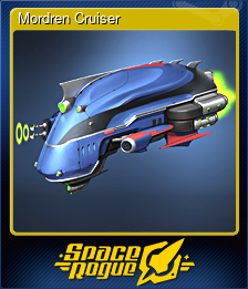 Series 1 - Card 8 of 8 - Mordren Cruiser