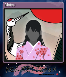 Series 1 - Card 1 of 9 - Matsu