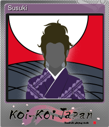 Series 1 - Card 6 of 9 - Susuki