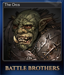 Series 1 - Card 4 of 7 - The Orcs