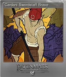 Series 1 - Card 6 of 8 - Cardani Swordstaff Brave