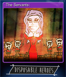 Series 1 - Card 8 of 8 - :The Servants: