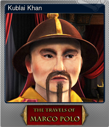 Series 1 - Card 1 of 6 - Kublai Khan