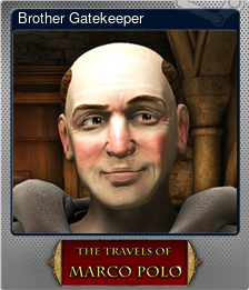 Series 1 - Card 4 of 6 - Brother Gatekeeper