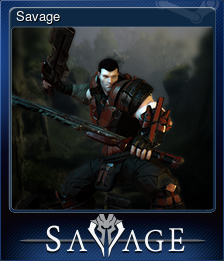 Series 1 - Card 2 of 8 - Savage