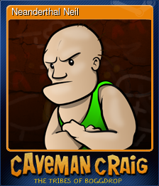 Series 1 - Card 3 of 6 - Neanderthal Neil