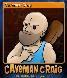 Series 1 - Card 1 of 6 - Caveman Craig