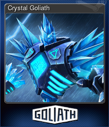 Series 1 - Card 7 of 8 - Crystal Goliath