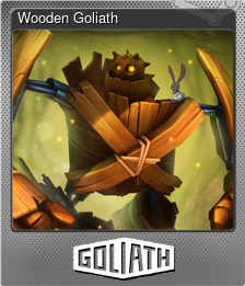 Series 1 - Card 1 of 8 - Wooden Goliath