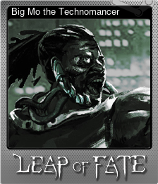 Series 1 - Card 2 of 6 - Big Mo the Technomancer